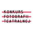 II i III EDYCJA KONKURSU FOTOGRAFII TEATRALNEJ