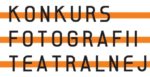 Konkurs Fotografii Teatralnej – trwa piąta edycja