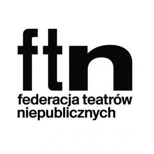 Federacja Teatrów Niepublicznych – nowy głos w debacie o polskim teatrze