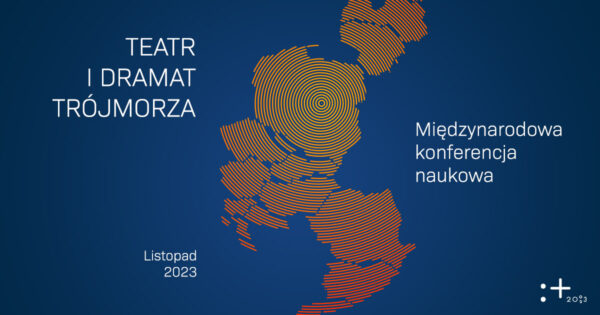 Tri-seas – Theater and Drama