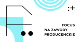Focus on Producers