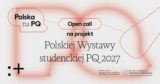 Open Call | Prague Quadrennial 2027&nbsp;| Student Exhibition