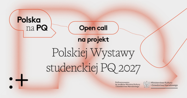 Open Call | Prague Quadrennial 2027&nbsp;| Student Exhibition