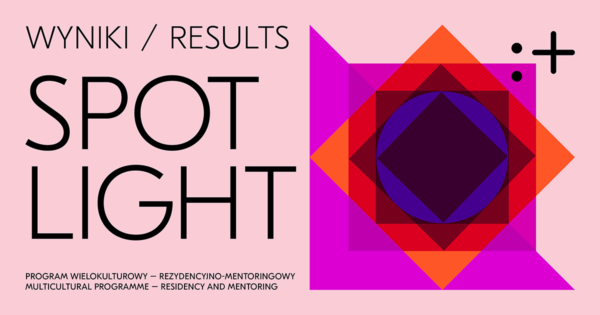 Results of&nbsp;the open call for the SPOTLIGHT developmental residency programme
